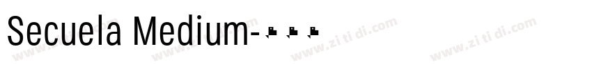 Secuela Medium字体转换